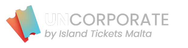 Uncorporate by Island Tickets Malta